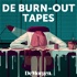 De burn-out tapes
