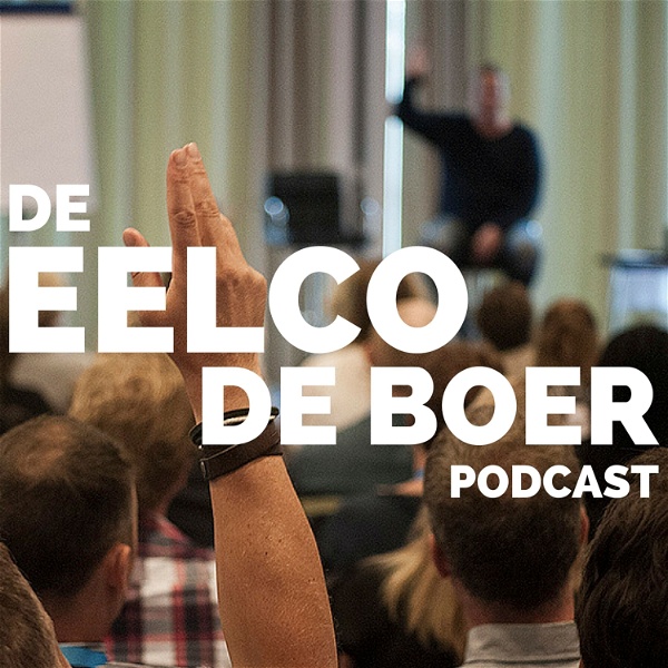 Artwork for De Eelco de Boer Podcast