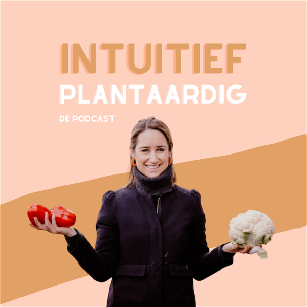 Artwork for De Intuïtief Plantaardig podcast
