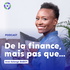 De la finance, mais pas que...