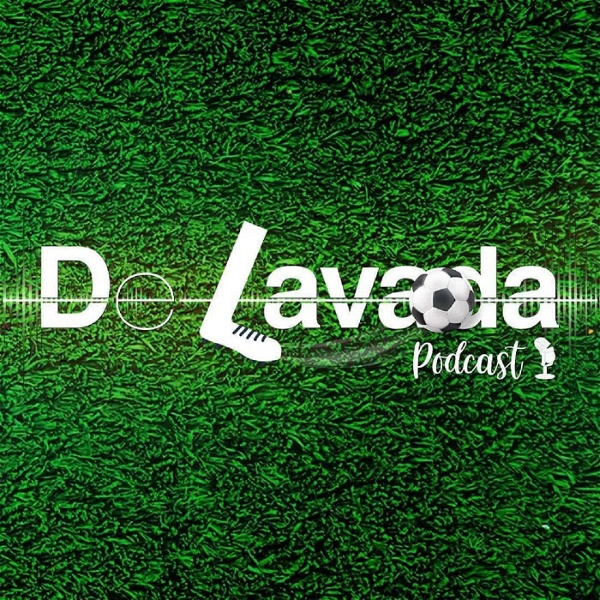 Artwork for De Lavada Podcast