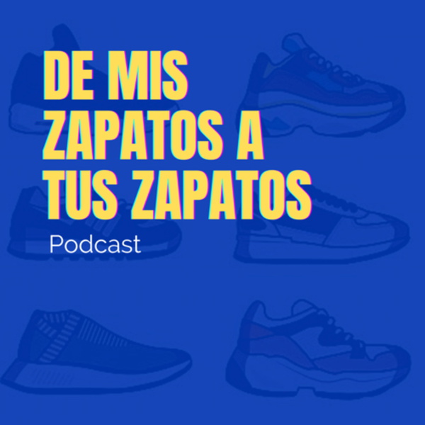 Artwork for De mis zapatos a tu zapatos