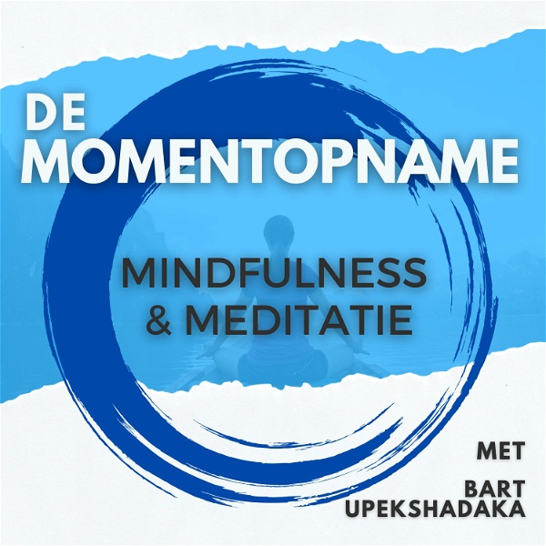 Artwork for De momentopname ⎮ mindfulness podcast