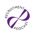 De Recruitment Podcast