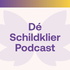 Dé Schildklier Podcast