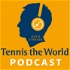 Tennis the World Podcast
