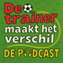 De Trainer Maakt Het Verschil - De Podcast