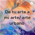 De tu arte a mi arte/ arte urbano