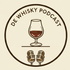 De Whisky Podcast