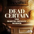 Dead Certain: The Martha Moxley Murder