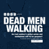 Dead Men Walking: Conversations on Global Norms and Institutions