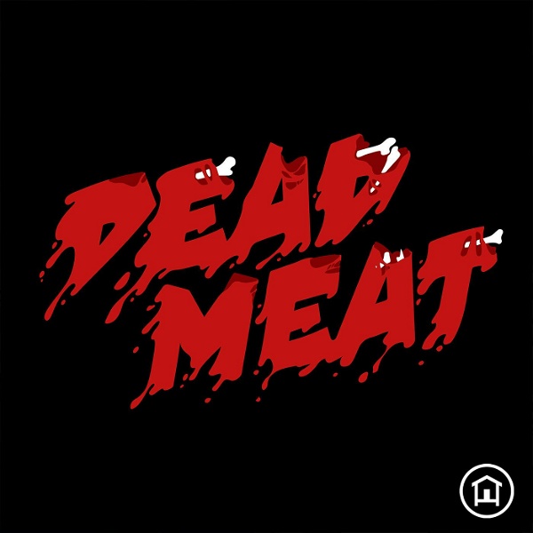 Artwork for Dead Meat Podcast