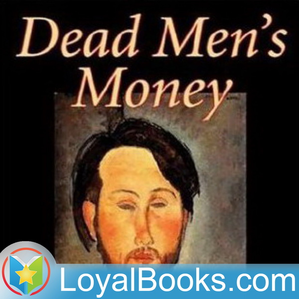 Artwork for Dead Men's Money by Joseph Smith Fletcher