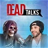 DEAD Talks