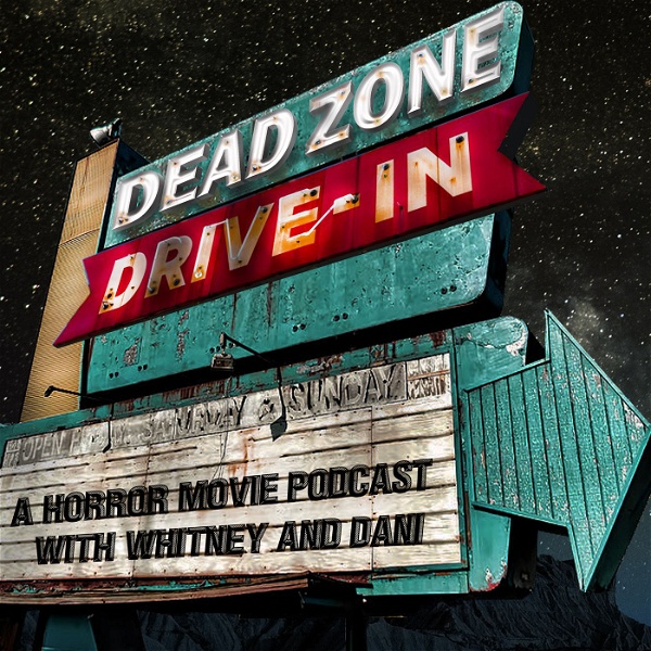Artwork for Dead Zone Drive-In