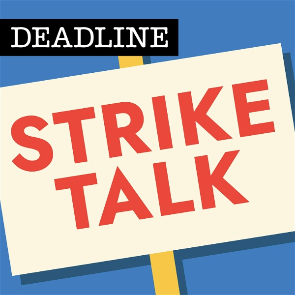 Artwork for Deadline Strike Talk