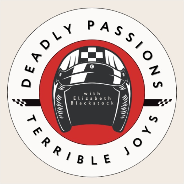 Artwork for Deadly Passions, Terrible Joys
