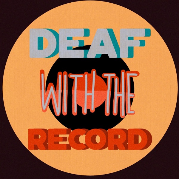 Artwork for Deaf With The Record