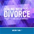Dealing with Divorce — Bible Study with Mike Mazzalongo