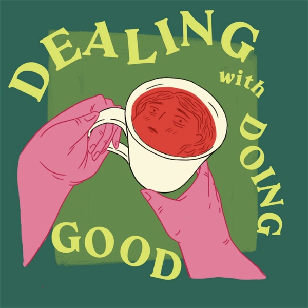 Artwork for Dealing with Doing Good