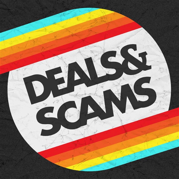 Artwork for Deals & Scams