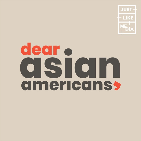 Artwork for Dear Asian Americans