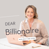 Dear Billionaire