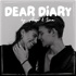 Dear Diary by Ana & Luca