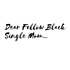 Dear Fellow Black Single Mom