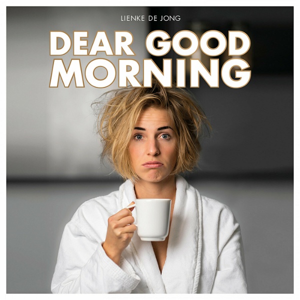 Artwork for Dear Good Morning Podcast & Radio