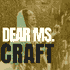 Dear Ms. Craft