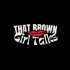 That Brown Girl Talks