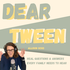 Dear Tween with Allison Ochs