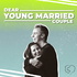 Dear Young Married Couple