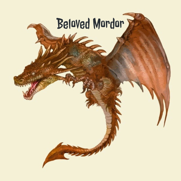 Artwork for Beloved Mordor: A podcast about DND and all things fantasy!
