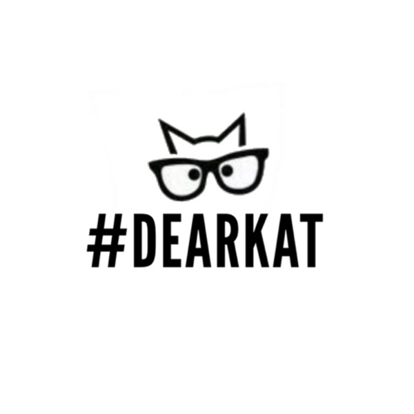 Artwork for #dearkat
