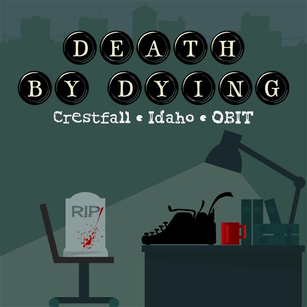 Artwork for Death by Dying
