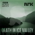 Death in Ice Valley