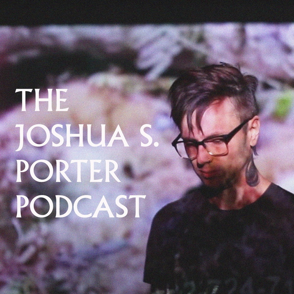 Artwork for The Joshua S. Porter Podcast