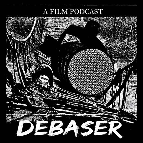 Artwork for Debaser: A Film Podcast