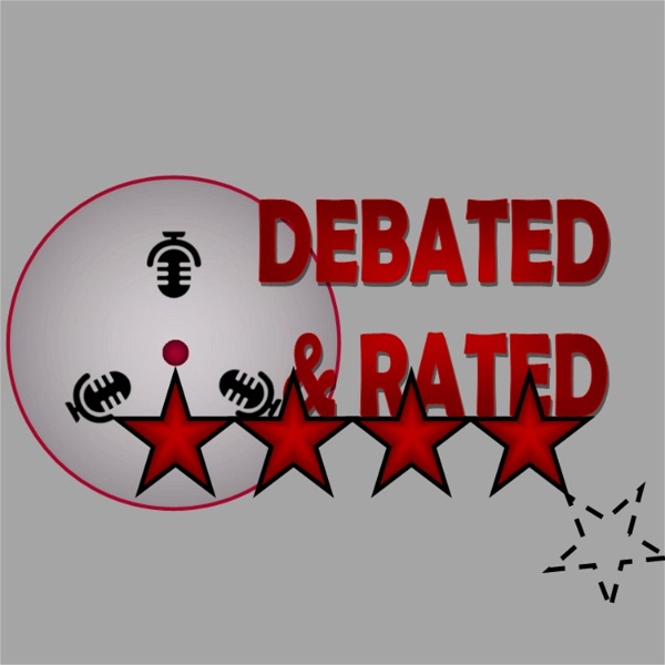 Artwork for Debated and Rated