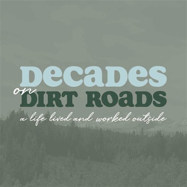Artwork for Decades on Dirt Roads