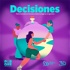 Decisiones. Historias sobre el acceso al aborto legal en Argentina