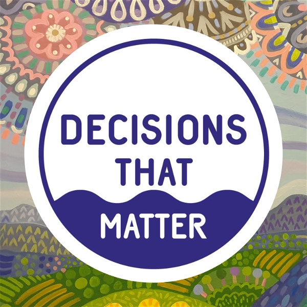 Artwork for Decisions That Matter