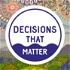 Decisions That Matter