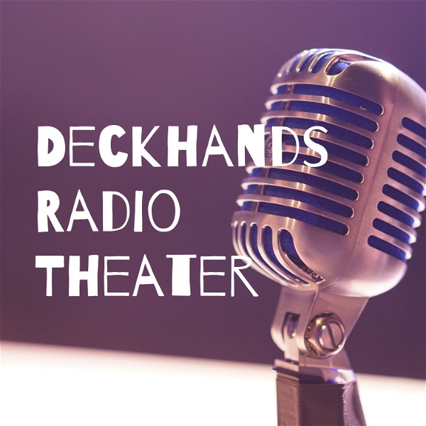 Artwork for Deckhands Radio Theater
