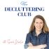 Decluttering Club Podcast with Sarah Mueller