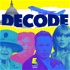 Decode - Explore Media