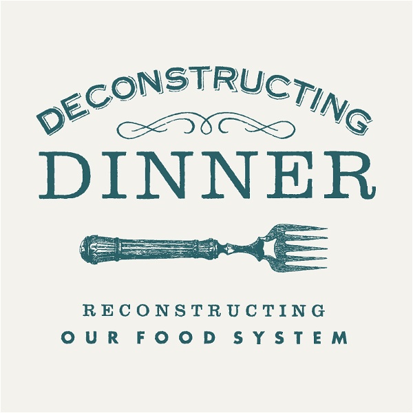 Artwork for Deconstructing Dinner