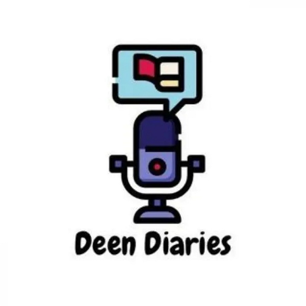 Artwork for Deen Diaries